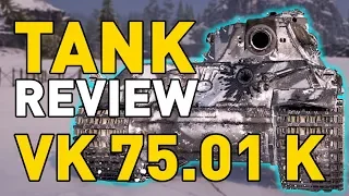 World of Tanks || VK 75.01 (K) - Tank Review