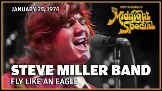Fly Like an Eagle - Steve Miller Band | The Midnight Special