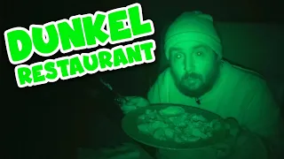 DAS 1 MAL im DUNKELRESTAURANT