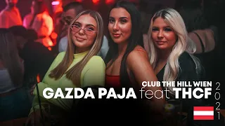 GAZDA PAJA feat THCF - AUSLANDER (Club The Hill Wien)