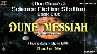 Dune Messiah Book Club: Chapter 6 Part 1 #dune #dunemessiah #frankherbert