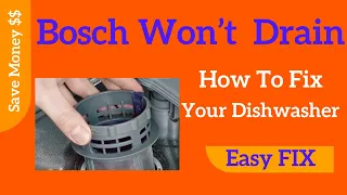 ✨ How to Fix A Bosch Dishwasher that Won’t Drain - Easy FIX ✨E-24 & E-25