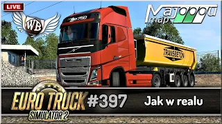 LIVE | Euro Truck Simulator 2 - #397 "Jak w realu"
