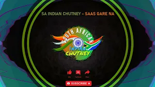 SA Indian Chutney - Saas Gare Na