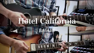 Hotel California - Eagles 【full-size full-part guitar cover】