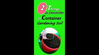Container gardening soil