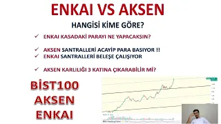 ENKAI MERKEZ BANKASI GİBİ PARA VAR AMA SANTRALLER BELEŞ ÇALIŞIYOR AKSEN PARA BASMAYA DEVAM SANKİ