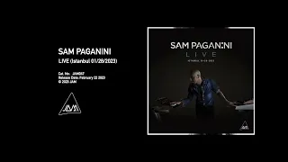 Sam Paganini LIVE (Istanbul 01-28-2023) Full Album