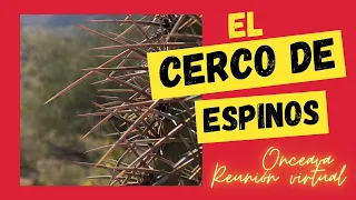 CERCO DE ESPINOS ¿Cómo funciona? @restaurandotumatrimoniodeDios