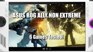 ASUS ROG Ally Z1 Non Extreme Gameplay 6 Games Tested | AMD Ryzen Z1 Handheld