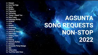 AGSUNTA SONG REQUESTS NON-STOP 2022 (WITH LYRICS)