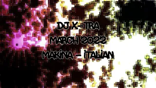 Dj X-TRA - March 2022 - Makina & Italian Mix