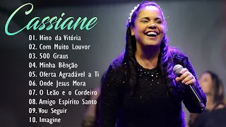 Cassiane - As melhores Músicas gospel mais tocadas 2024 - LISTA ATUALIZADA