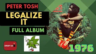Peter Tosh 'Legalize It' Full Album 1976