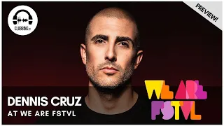 Clubbing Experience with Dennis Cruz - Solid Grooves stage @ We Are Fstvl 2019