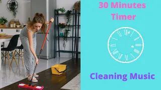 30 Minute Timer - Cleaning Session [With Music]