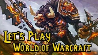 Let's Play World of Warcraft (Tauren Warrior) E01 - Camp Narache