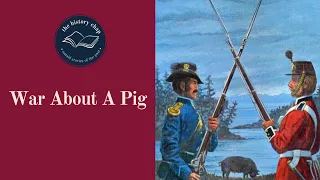 The British US Pig War 1859 - A Near-Miss Conflict About A Dead Pig