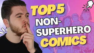 TOP 5 Non-Superhero Comics/ Graphic Novels for NEW READERS