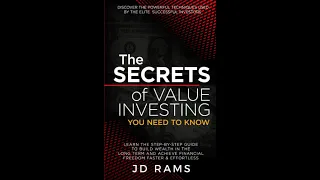 Secrets of Value Investing You Need to Know by JD Rams FULL AUDIOBOOK lessons on building wealth