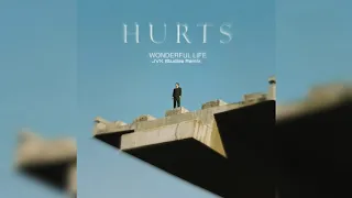 Hurts - Wonderful Life (JVK Studios Remix)