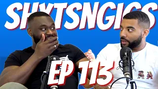 Ep 113 - Using Her For The Cheeks | ShxtsnGigs Podcast