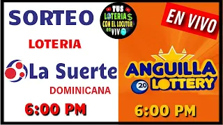 Sorteo La Suerte 6 de la tarde Anguilla Lottery 6 de Hoy En Vivo domingo 24 de marzo del 2024