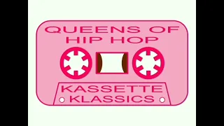 Queens of Hip Hop / Kassette Klassics / 80s Mix