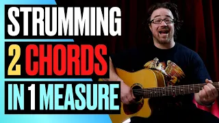 How to strum when there's two chords in a measure