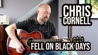 How to Play "Fell On Black Days" (Acoustic Version) | Chris Cornell Guitar Lesson