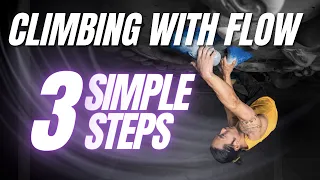 Climbing with Flow | 3 Simple Steps