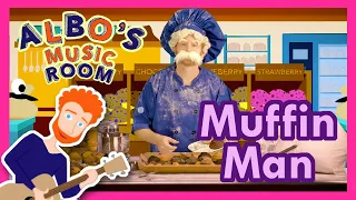 Muffin Man | Sing and Dance! | Albo's Music Room Songs for Kids