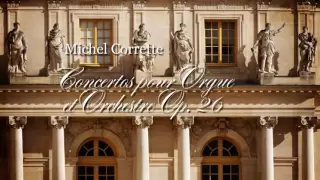 M. Corrette: Concertos Pour Orgue et Orchestre Op. 26 [Ensemble Baroque de Nice-R. Saorgin]