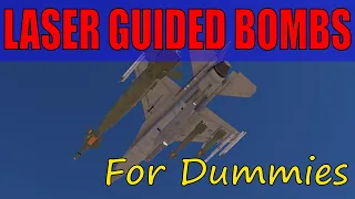 F-16 Laser Guided Bombs EASY!