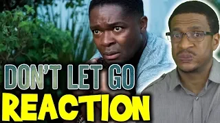 Don't Let Go - Trailer Reaction & Review