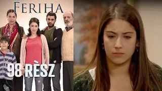 Feriha - 98. rész