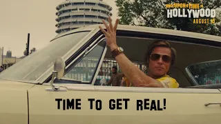 Once Upon A Time In Hollywood | Time To Get Real! | In Cinemas August 15