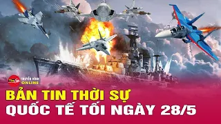 Toàn Cảnh Thời Sự Quốc Tế Tối 28/5: Ukraine ra đòn ngoạn mục ở Volchansk, Nga đành thủ thế | Tin24h