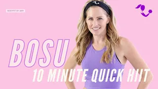 BOSU 10 Minute Quick HIIT Workout for Cardio, Strength & Toning