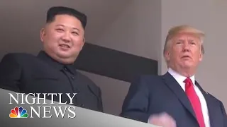 What To Expect At The Trump- Kim Summit | NBC Nightly News