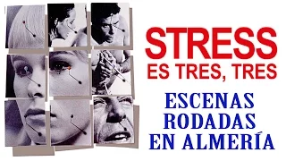 1967 - Stress es tres tres (escenas rodadas en Almería) parte 1