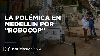 La polémica en Medellín por ‘‘Robocop’’, que fue comprado para una cosa y terminó haciendo otra