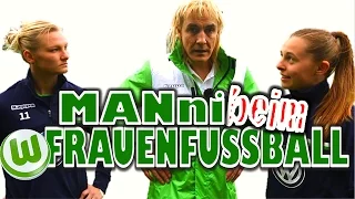 Die Frauen des VfL Wolfsburg erteilen MANni eine Lehrstunde