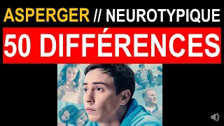 ASPERGER // NEUROTYPIQUES : LES 50 DIFFÉRENCES !