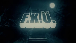 F.K.Ü. - Hell Night (Official Music Video)