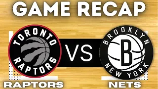 Nets BLOWOUT Raptors 116-103 / Brooklyn Nets vs Toronto Raptors Game Recap