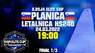 Planica HS240 | 24.03.2022 | 8.DSJ4 Elite Cup - konkurs indywidualny | FINAŁ 1/3