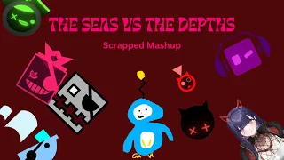 The Seas VS The Depths || Scrapped Mashup By Sapphire Specter