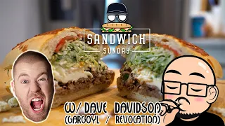 HALF A PIG & HOT ONES?! Sandwich Sunday w Dave Davidson | Revocation & Gargoyl!