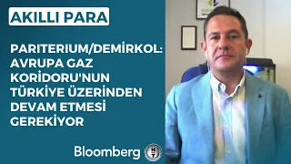 Akıllı Para - "Avrupa Gaz Koridoru'nun Türkiye Üzerinden Devam Etmesi Gerekiyor" | 20 Eylül 2023